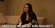 Take This Moment And Magnify Savor The Moment GIF - Take This Moment And Magnify Moment Savor The Moment GIFs