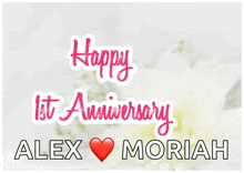 a happy 1st anniversary alex and moriah card
