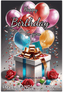 a birthday card with balloons and roses and the words happy birthday to you