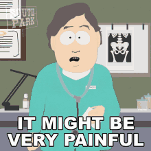 It Might Be Very Painful South Park GIF - It Might Be Very Painful South Park S11e9 GIFs