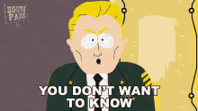 You Dont Want To Know South Park GIF