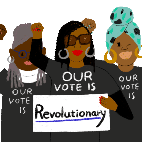 Our Vote Is Revolutionary Revolution Sticker - Our Vote Is Revolutionary Revolution Raised Fist Stickers
