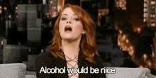 Alcohol Alcohol Would Be Nice GIF - Alcohol Alcohol Would Be Nice Emma Stone GIFs