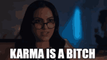 Karma Is A Bitch Karma GIF - Karma Is A Bitch Karma Camila Mendes GIFs