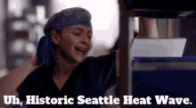 Greys Anatomy Amelia Shepherd GIF - Greys Anatomy Amelia Shepherd Uh Historic Seattle Heat Wave GIFs