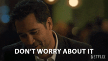 Don'T Worry About It Mickey Haller GIF - Don'T Worry About It Mickey Haller Manuel Garcia-rulfo GIFs