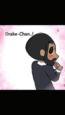 a drawing of a man with a beard and the words drake-chan below him