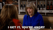 I Get It Youre Angry Mom GIF - I Get It Youre Angry Mom Broken Dreams And Blocked Arteries GIFs