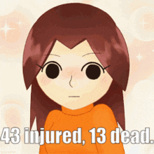 a picture of a girl with the words 43 injured 13 dead