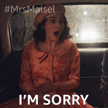 I'M Sorry Miriam Maisel GIF - I'M Sorry Miriam Maisel Rachel Brosnahan GIFs