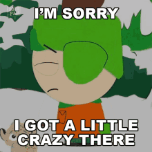 im sorry i got a little crazy there kyle broflovski south park season8ep14woodland critter christmas im sorry i lost it