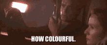 How Colourful How Colorful GIF - How Colourful How Colorful Die Hard3 GIFs