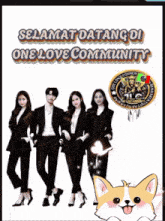 a group of people standing next to each other with the words selamat datang di one love community