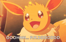 a cartoon eevee says ooohh.. p.h.ddddddd