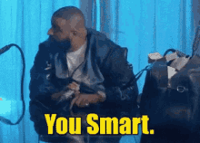 Youre Smart You Smart GIF - Youre Smart You Smart Are You Smart GIFs