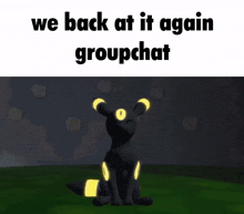 Umbreon We Back At It Again GIF - Umbreon We Back At It Again Trolling Imminent GIFs
