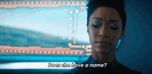 Does She Have A Name Michael Burnham GIF - Does She Have A Name Michael Burnham Cleveland Booker GIFs