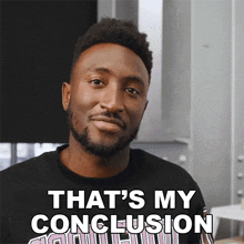 That'S My Conclusion Marques Brownlee GIF