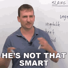 Hes Not That Smart Adam GIF