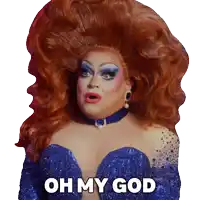 a drag queen is wearing a blue dress and says " oh my god "
