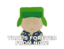 thats forever from now kyle broflovski south park s11e14 season11ep14the list