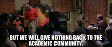 Give Nothing To Academics Old School GIF - Give Nothing To Academics Old School GIFs