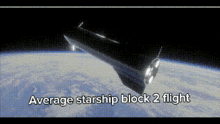an average starship block 2 flight is shown in a video