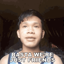 Basta Were Just Friends Jarvy Callora GIF - Basta Were Just Friends Jarvy Callora Kaibigan Lang Kami GIFs