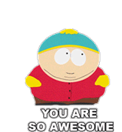 You Are So Awesome Cartman Sticker - You Are So Awesome Cartman South Park Stickers