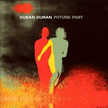 a cover of duran duran 's album future past