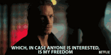 In Case Anyone Is Interested Freedom GIF - In Case Anyone Is Interested Freedom Takeshi Kovacs GIFs