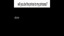 a picture of a princess and a prince with the words " will you be the prince to my princess "