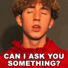 Can I Ask You Something Landon Ungerman GIF - Can I Ask You Something Landon Ungerman I Have Question For You GIFs