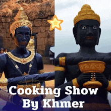 a poster for a cooking show by khmer shows two statues