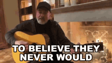 To Believe They Never Would Neil Diamond GIF - To Believe They Never Would Neil Diamond Sweet Caroline Song GIFs
