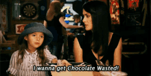 Movies Quotes GIF - Movies Quotes I Wanna Get Chocolate Wasted GIFs