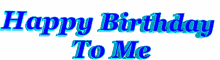 happy birthday to me celebration birth day