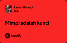 laskar pelangi nidji mimpi adalah kunci spotify logo on a red background