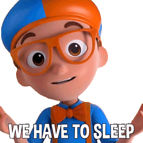We Have To Sleep Blippi Sticker - We Have To Sleep Blippi Blippi Wonders - Educational Cartoons For Kids Stickers