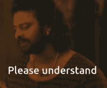 Please Understand Prabhas GIF - Please Understand Prabhas Bahubali GIFs