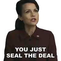a woman says you just seal the deal in a sticker