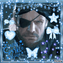 a picture of a man with an eye patch and the words smile sparkle and shine on it