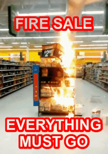 Fire Sale Everything Must Go GIF - Fire Sale Everything Must Go Fire GIFs