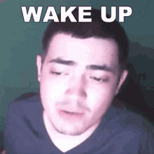 Wake Up Jacob Arce GIF - Wake Up Jacob Arce Jacob Mvpr GIFs