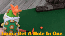 Sml Bowser Junior GIF - Sml Bowser Junior Imma Get A Hole In One GIFs