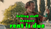 Rent Due Rent Is Due GIF - Rent Due Rent Is Due Selling Stuff Because Rent Is Due GIFs