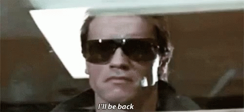 I'Ll Be Back GIF - Ill Be Back Terminator Arnold Schwarzenegger ...