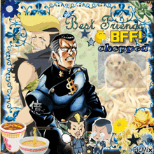 a picture of a man holding a bowl of noodles with the words best friends bff chopped