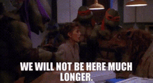 Tmnt Master Splinter GIF - Tmnt Master Splinter We Will Not Be Here Much Longer GIFs
