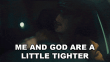 Me And God Are A Little Tighter Than You Might Think Austin Snell GIF - Me And God Are A Little Tighter Than You Might Think Austin Snell Pray All The Way Home Song GIFs